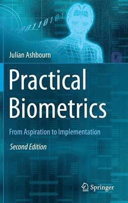 Julian Ashbourn - Practical Biometrics, Inbunden