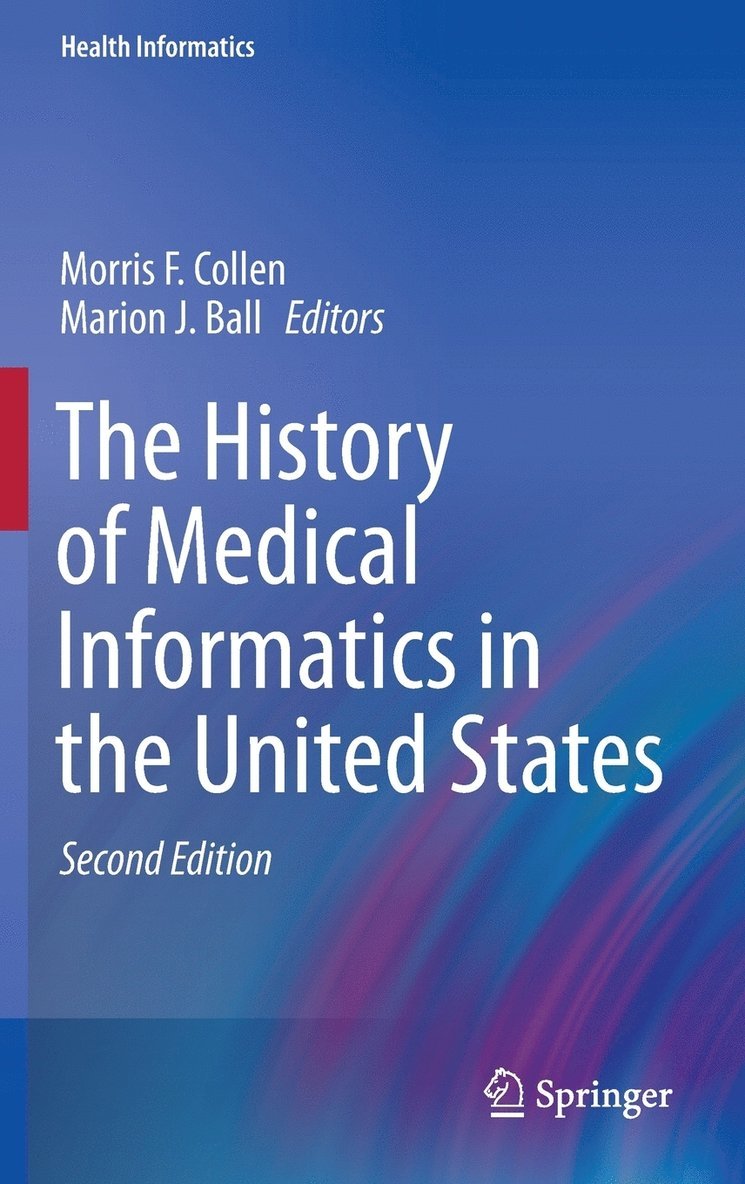History of Medical Informatics in the United States