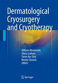 bokomslag Dermatological Cryosurgery and Cryotherapy