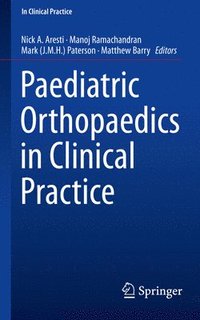 bokomslag Paediatric Orthopaedics in Clinical Practice