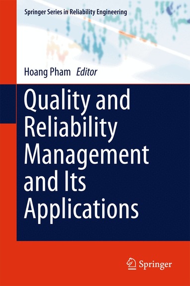 Hoang Pham - Quality and Reliability Management and Its Applications, Inbunden