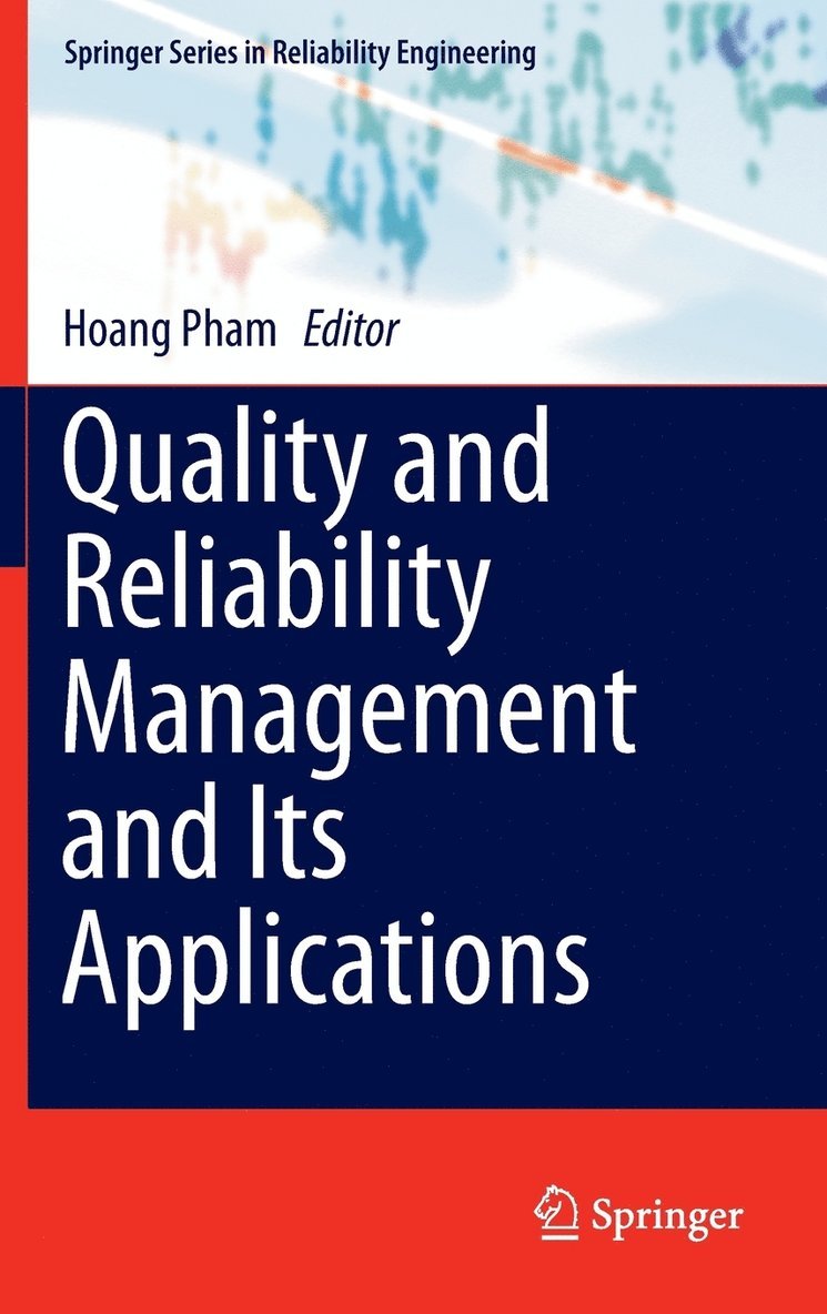 Quality and Reliability Management and Its Applications 1