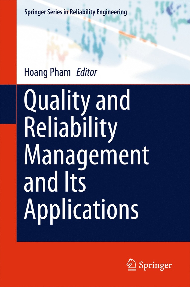 Quality and Reliability Management and Its Applications 1