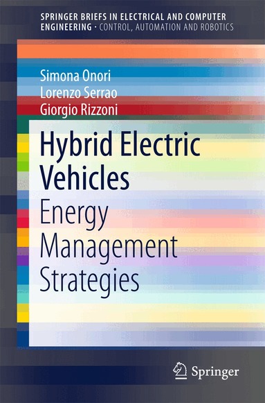 Simona Onori, Lorenzo Serrao, Giorgio Rizzoni - Hybrid Electric Vehicles, Häftad