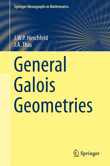 bokomslag General Galois Geometries