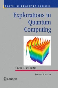 bokomslag Explorations in Quantum Computing