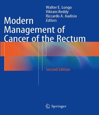 Modern Management of Cancer of the Rectum 1