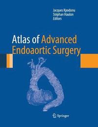 bokomslag Atlas of Advanced Endoaortic Surgery