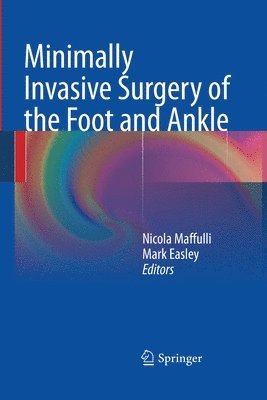 Minimally Invasive Surgery of the Foot and Ankle 1