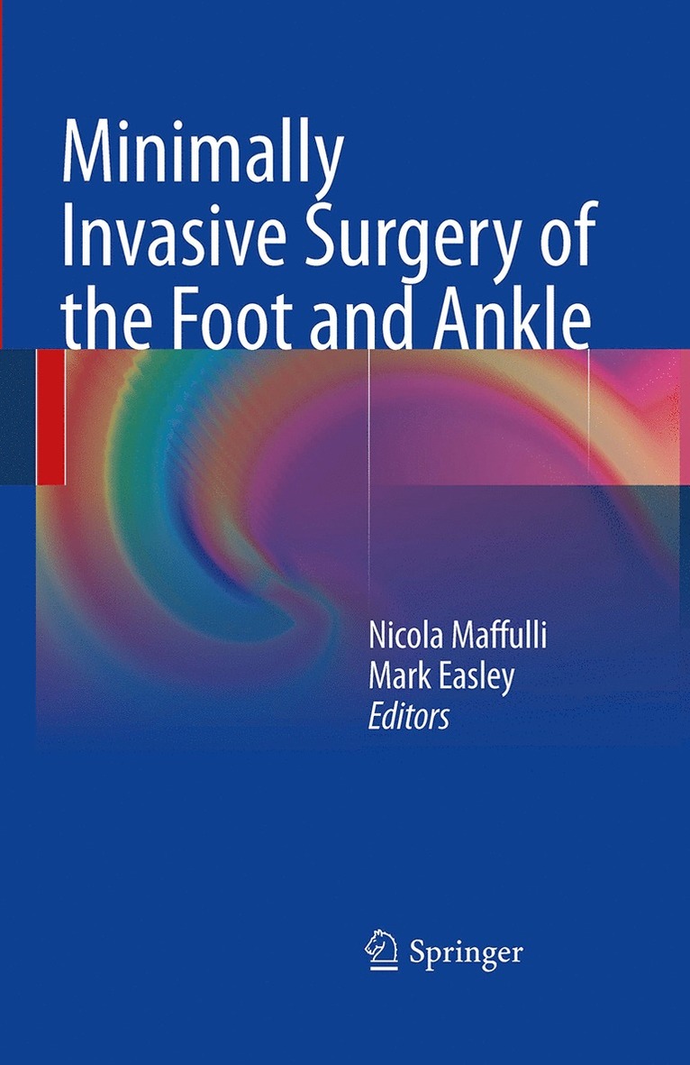 Minimally Invasive Surgery of the Foot and Ankle 1