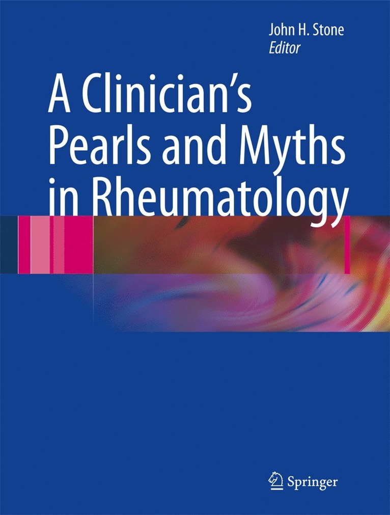 Clinician's Pearls & Myths in Rheumatology