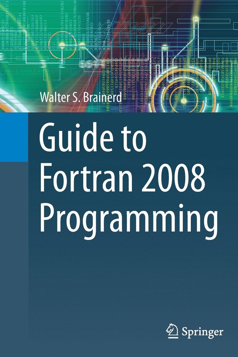 Guide to Fortran 2008 Programming 1