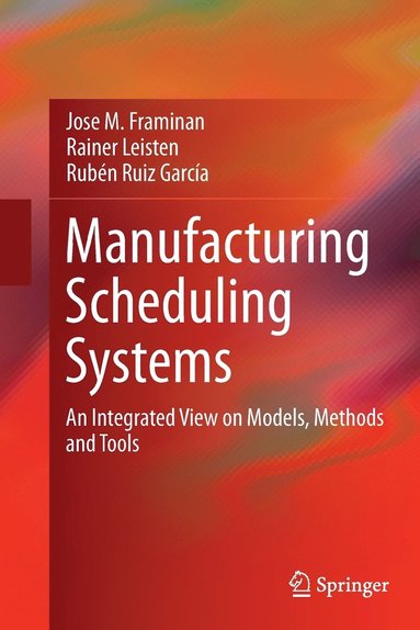 bokomslag Manufacturing Scheduling Systems