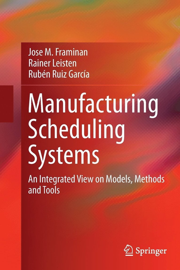 Manufacturing Scheduling Systems 1