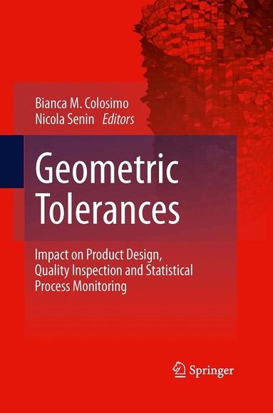 Bianca M. Colosimo, Nicola Senin - Geometric Tolerances, Häftad