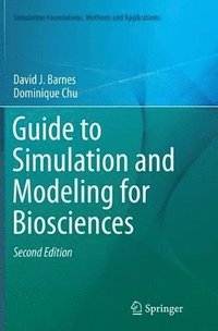 bokomslag Guide to Simulation and Modeling for Biosciences