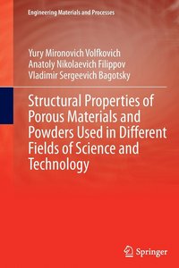 bokomslag Structural Properties of Porous Materials and Powders Used in Different Fields of Science and Technology
