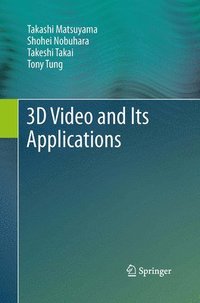 bokomslag 3D Video and Its Applications