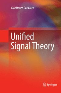 bokomslag Unified Signal Theory