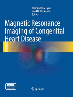 Magnetic Resonance Imaging of Congenital Heart Disease 1