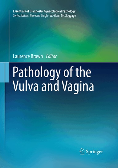 Laurence Brown - Pathology of the Vulva and Vagina, Häftad