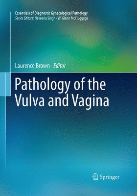 Laurence Brown - Pathology of the Vulva and Vagina, Häftad