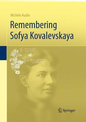 Michèle Audin - Remembering Sofya Kovalevskaya, Häftad