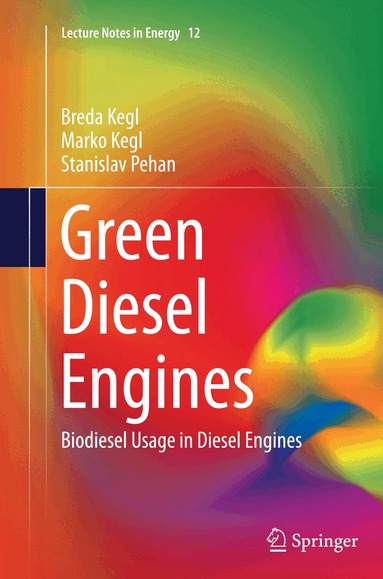 Breda Kegl, Marko Kegl, Stanislav Pehan - Green Diesel Engines, Häftad