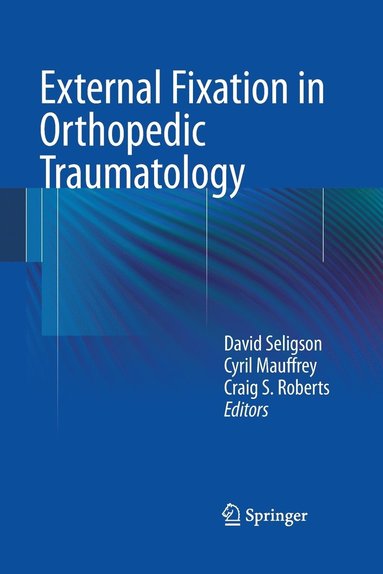 bokomslag External Fixation in Orthopedic Traumatology