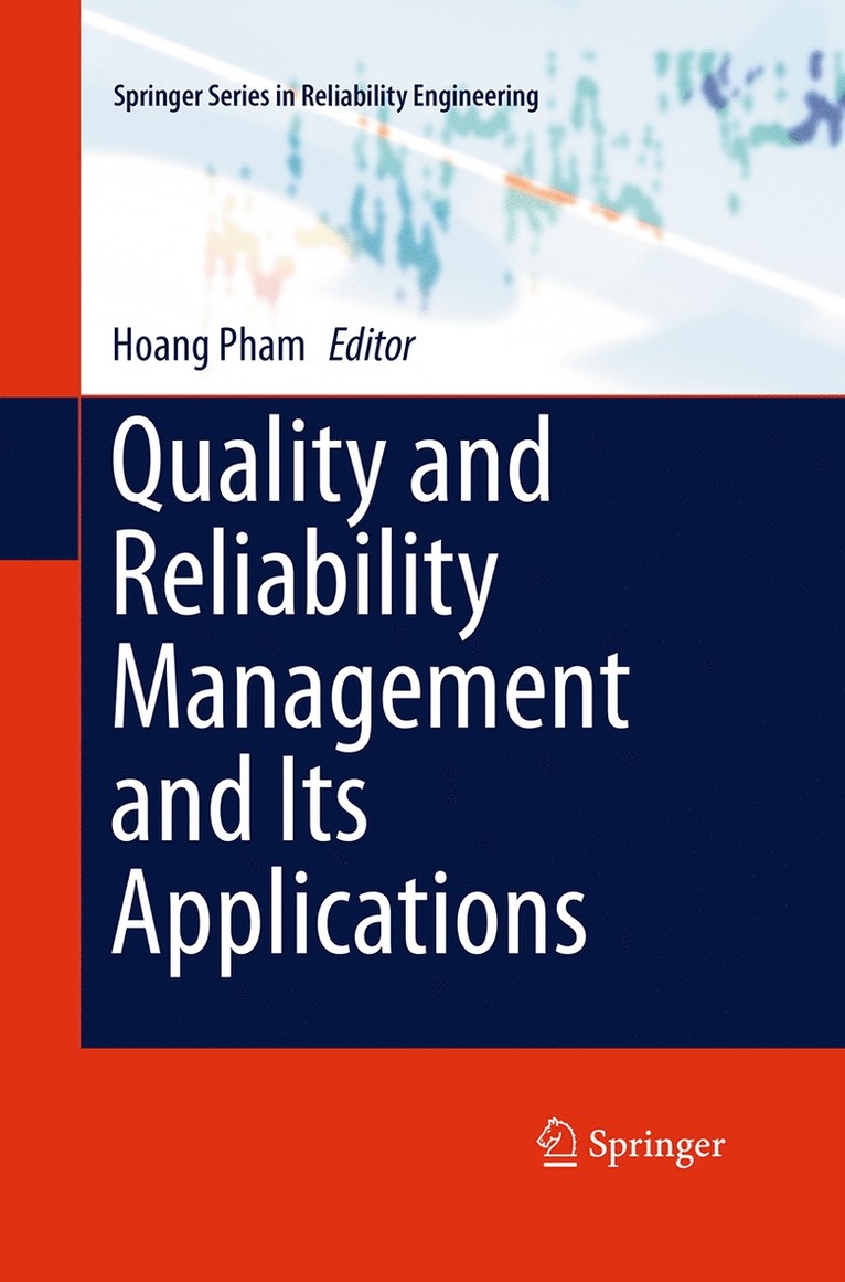 Hoang Pham - Quality and Reliability Management and Its Applications, Häftad
