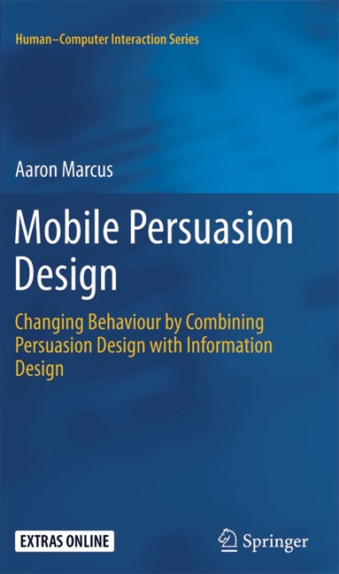 Aaron Marcus - Mobile Persuasion Design, Häftad