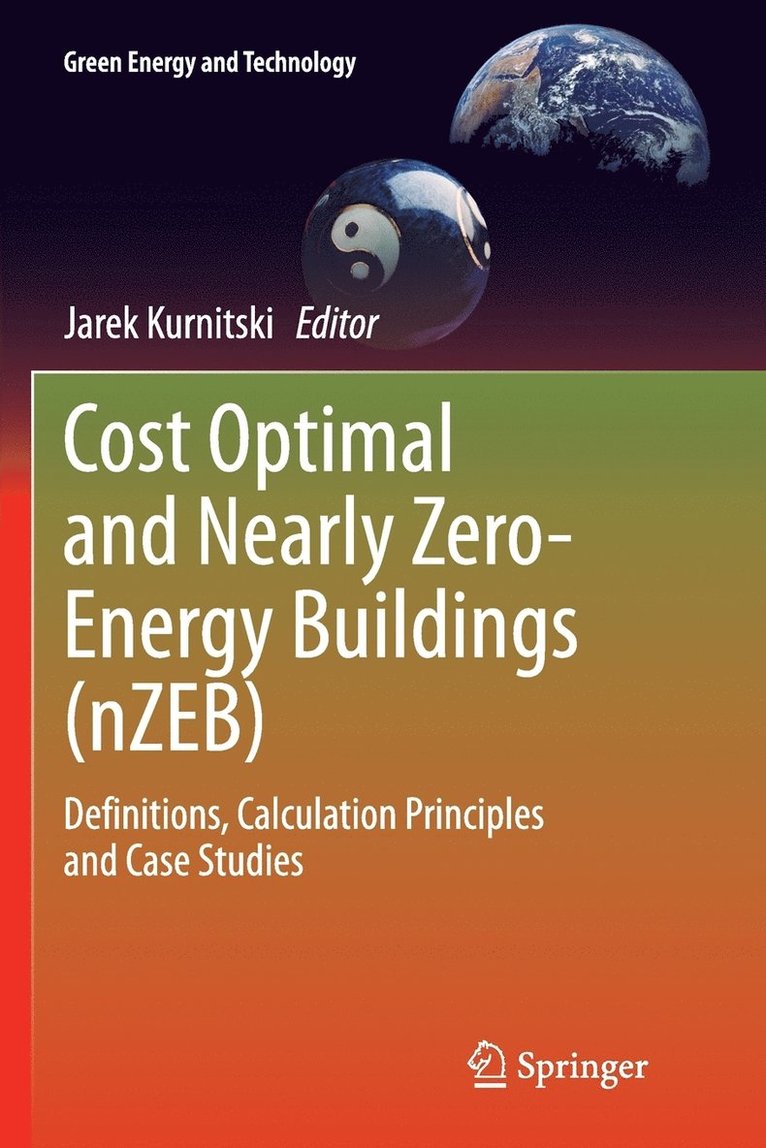 Jarek Kurnitski - Cost Optimal and Nearly Zero-Energy Buildings (nZEB), Häftad
