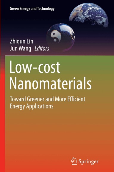 Zhiqun Lin, Jun Wang - Low-cost Nanomaterials, Häftad