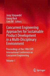 bokomslag Concurrent Engineering Approaches for Sustainable Product Development in a Multi-Disciplinary Environment