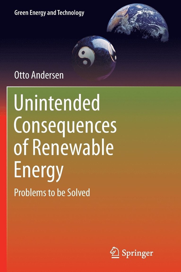Unintended Consequences of Renewable Energy 1
