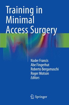 Training in Minimal Access Surgery 1