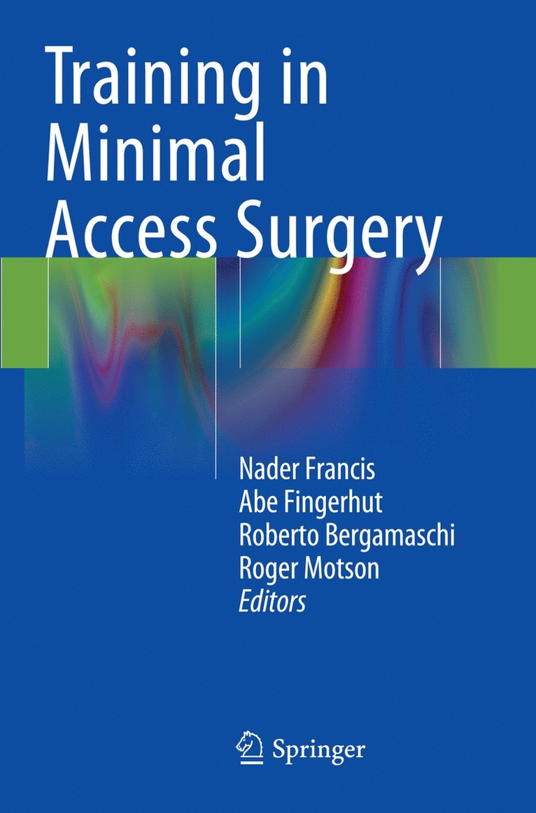 Nader Francis, Abe Fingerhut, Roberto Bergamaschi, Roger Motson - Training in Minimal Access Surgery, Häftad