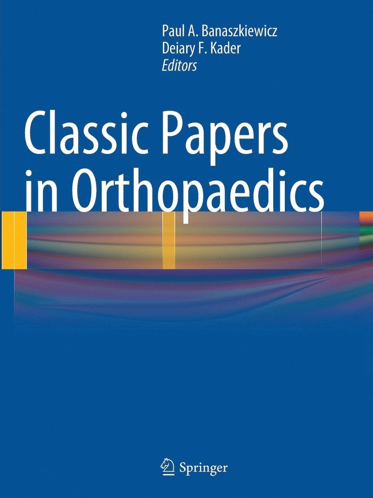 Classic Papers in Orthopaedics 1