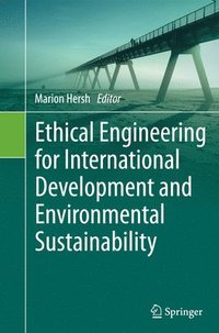 bokomslag Ethical Engineering for International Development and Environmental Sustainability