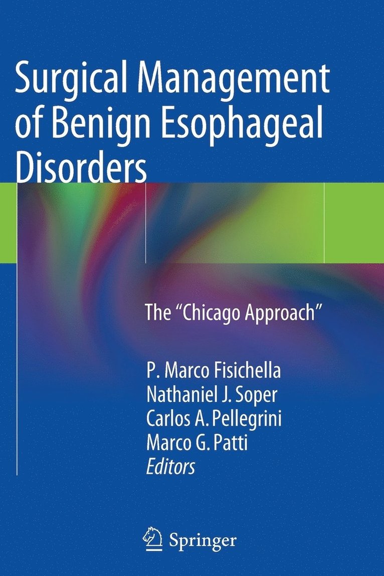 Surgical Management of Benign Esophageal Disorders 1