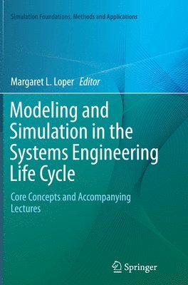 bokomslag Modeling and Simulation in the Systems Engineering Life Cycle