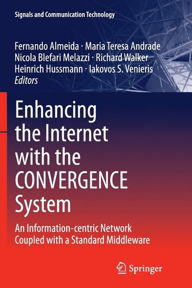 bokomslag Enhancing the Internet with the CONVERGENCE System