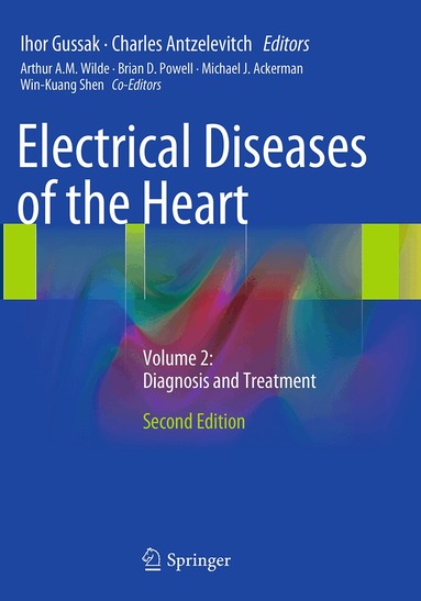Ihor Gussak, Charles Antzelevitch - Electrical Diseases of the Heart, Häftad