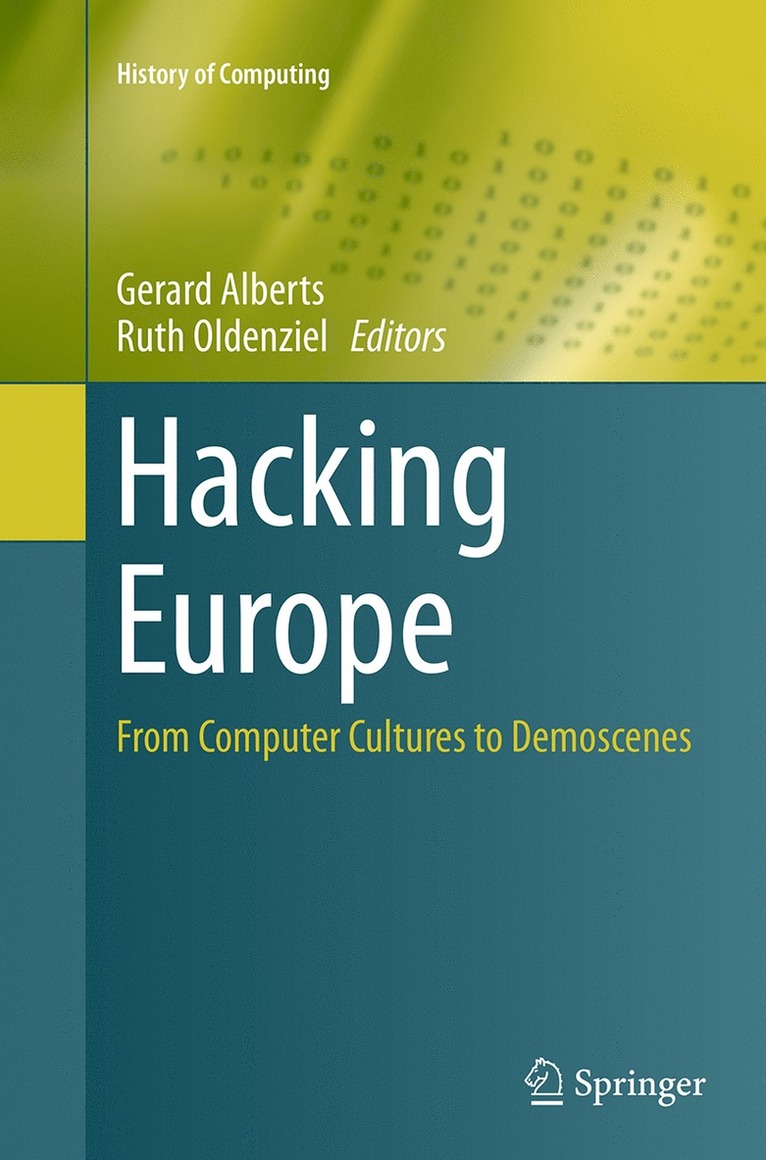Gerard Alberts, Ruth Oldenziel - Hacking Europe, Häftad