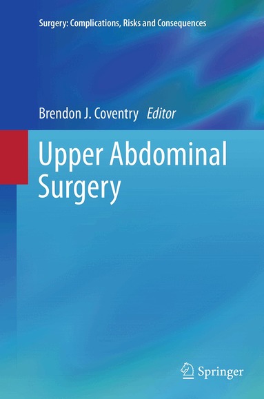 Brendon J. Coventry - Upper Abdominal Surgery, Häftad