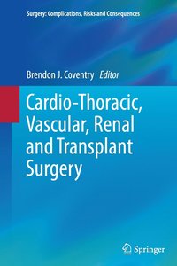 bokomslag Cardio-Thoracic, Vascular, Renal and Transplant Surgery