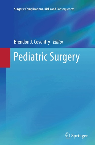 Brendon J. Coventry - Pediatric Surgery, Häftad