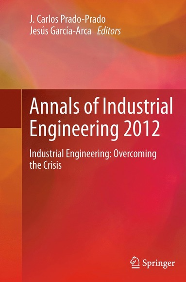 bokomslag Annals of Industrial Engineering 2012