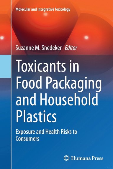 bokomslag Toxicants in Food Packaging and Household Plastics