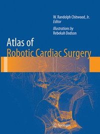bokomslag Atlas of Robotic Cardiac Surgery